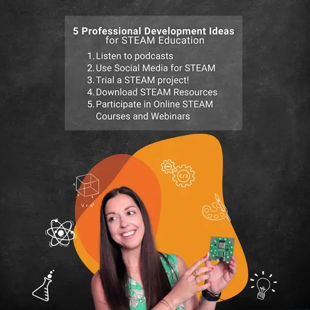 5 Professional Development Ideas for STEAM Education