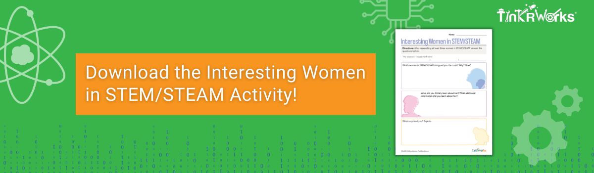 Download the Interesting Girls in STEM activity!