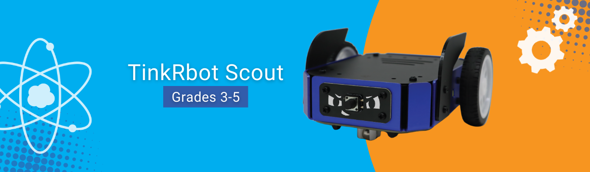 TinkRbot Scout STEAM Project, Grades 3-5