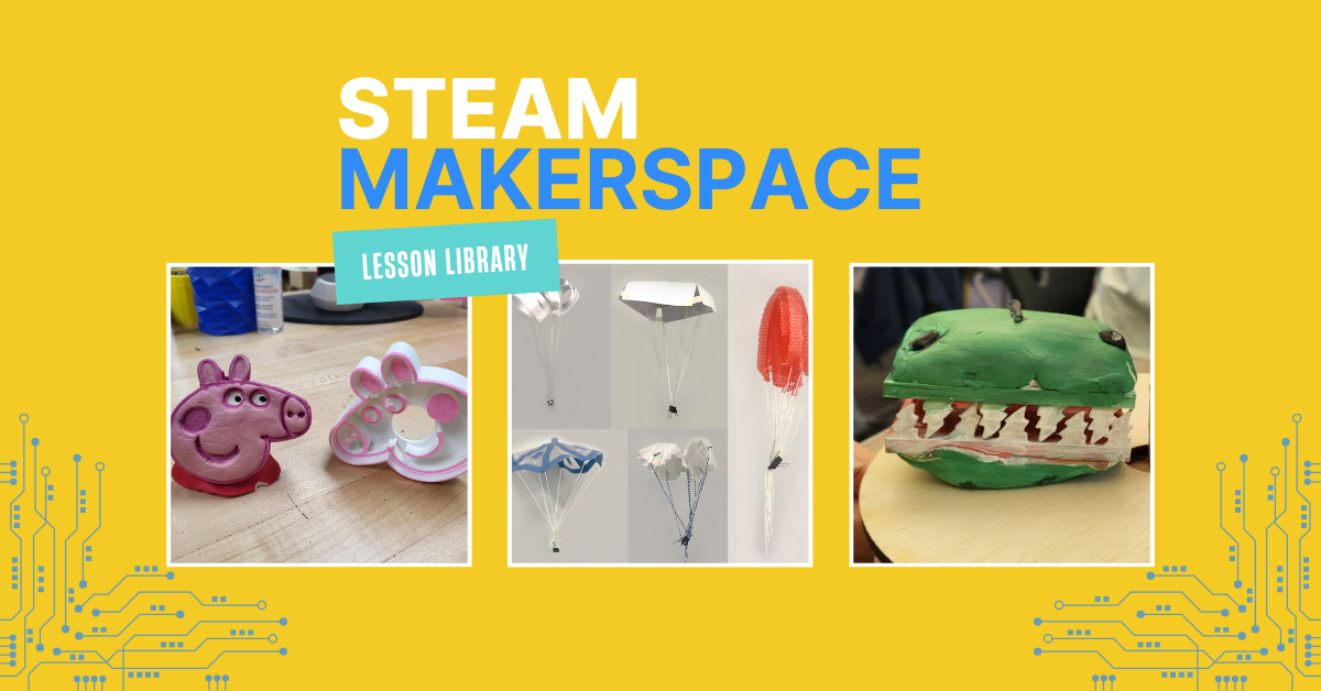 STEAM Makerspace Lesson Library Grades K-8